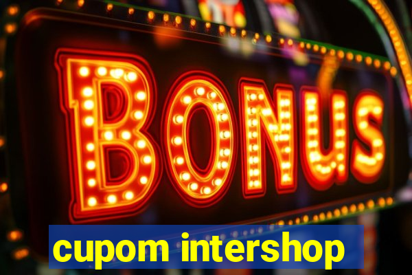 cupom intershop